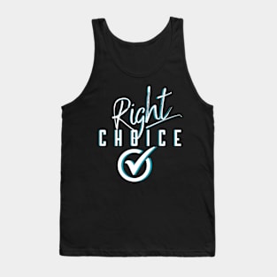 Right choice Tank Top